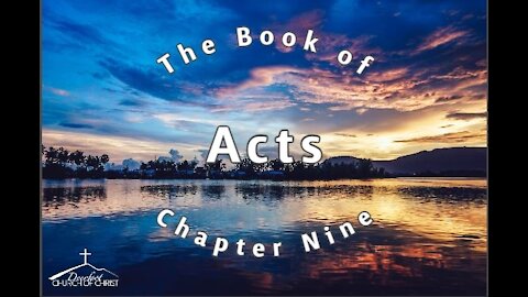 Acts Chapter 9 Part 2