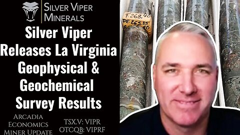 Silver Viper Releases La Virginia Geophysical and Geochemical Survey Results
