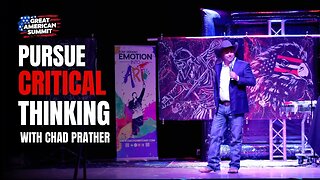 Chad Prather: The Power Of Critical Thinking