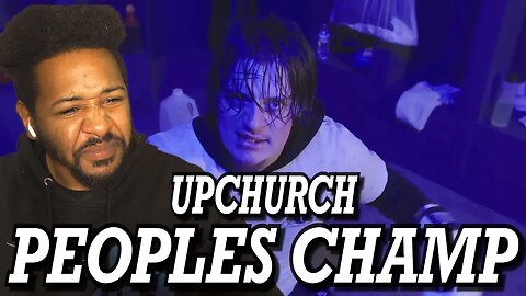HE NOT PLAYIN! | UPCHURCH - PEOPLES CHAMP (OFFICIAL MUSIC VIDEO) | REACTION!!!