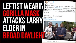 Larry Elder Attacked By Leftist Wearing Gorilla Mask In BROAD DAYLIGHT