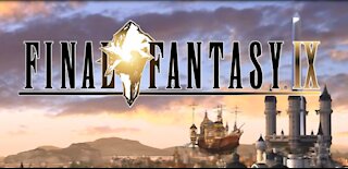 Final Fantasy IX Digital Edition (part 3) 11/18/21