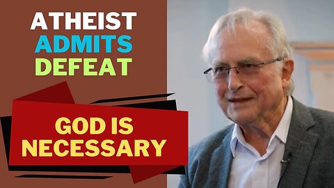 Atheist Dawkins ADMITS DEFEAT on Benefits of God - July 5, 2023 7pm UK, 2pm NYC