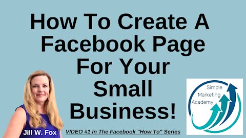 How To Create A Facebook Page For Your Small Business!