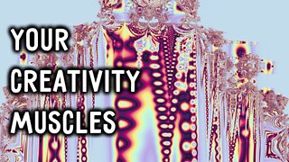 Developing Your Creativity Muscles
