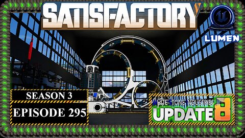 Modded | Satisfactory U8 | S3 Episode 295
