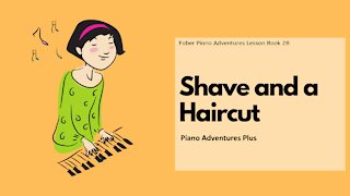 Piano Adventures Lesson Book 2B - Shave and a Haircut