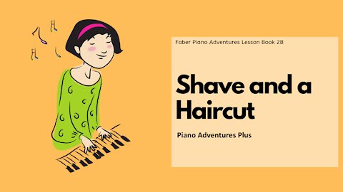 Piano Adventures Lesson Book 2B - Shave and a Haircut