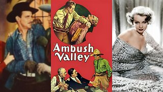 AMBUSH VALLEY (1936) Bob Custer, Victoria Vinton & Vane Calvert | Western | B&W