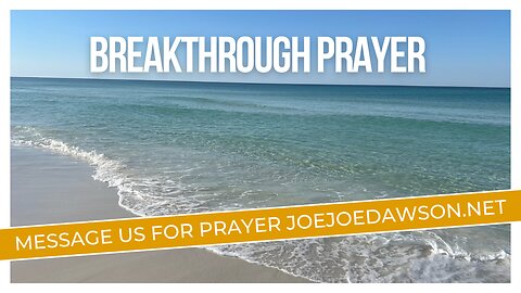 Breakthrough Prayer Available (We are in your Corner)