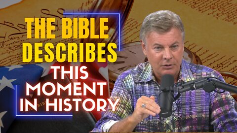 The Bible Describes This Moment in American History | Lance Wallnau