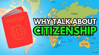 Why Is Citizenship So Important?
