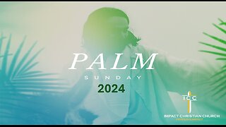 Palm Sunday 2024