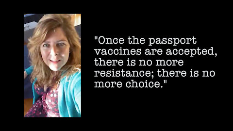 Naomi Wolf: Once Passport Vaccines Are Accepted, There Is No More Choice