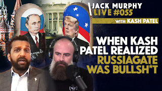 When Kash Patel Realized RUSSIAGATE was BULLSH*T