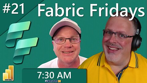 Fabric Fridays: Best Practices in Microsoft Fabric #21