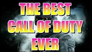 THE BEST CALL OF DUTY EVER