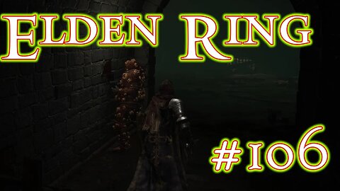 Subterranean-Shunning Grounds - Elden Ring: 106