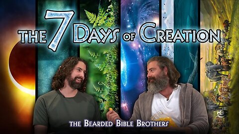 Joshua & Caleb explain the "Seven Days of Creation" (2/7) of the Creation Saga