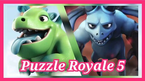 Puzzle Royale 5 #ClashRoyale #Videopuzzle #PuzzleRoyale #Game #supercell #android