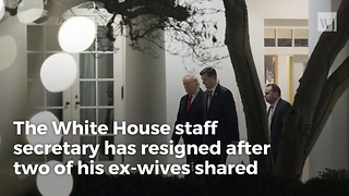 Top Trump Official Abruptly Resigns Following Claims By 2 Ex-wives Of Violent Abuse