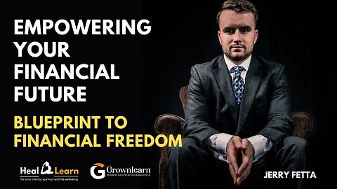 Empowering Your Financial Future: The Blueprint to Financial Freedom