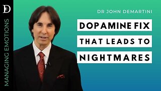 Dopamine Fix - The One-Sided Fantasy | Dr John Demartini