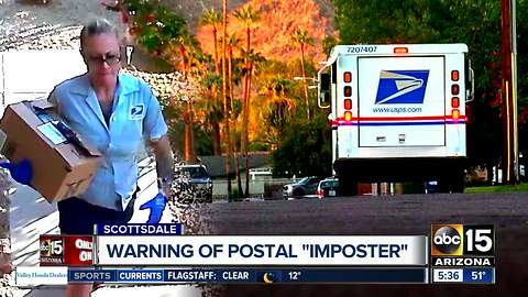 Postal inspectors and police investigating reports of postal imposter in Scottsdale