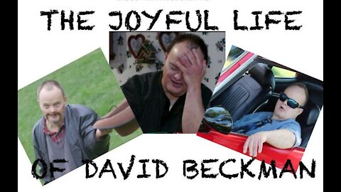 The Joyful Life of David Beckman