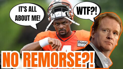 Deshaun Watson Issues SHOCKING STATEMENT with NO REMORSE?! Browns QB makes NFL Look Like FOOLS!