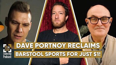 Dave Portnoy Reclaims Barstool Sports for Just $1 | Craig O'Sullivan & Dr Rod St Hill