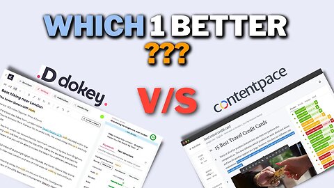 Dokey vs Contentpace - Which 1 Better for Content/SEO Optimisation
