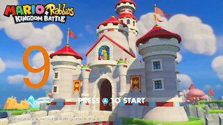 Mario + Rabbids Kingdom Battle Episode 9