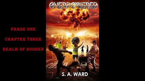 Overpowered CH3, Audiobook