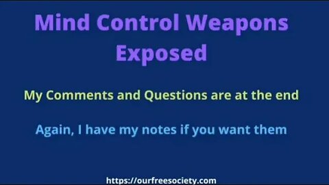 Mind Control Weapons Exposed - End Game Technology