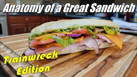 How to Make A Great Sandwich, Sort of...