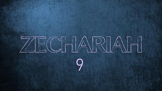 Zechariah - Chapter 9