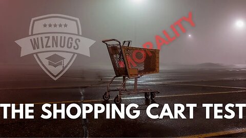 Shopping Cart Ethics: What Simple Actions Reveal About Character | WizNugs with Casey & Cisco