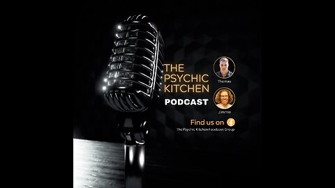 The Psychic Kitchen Podcast February 1, 2024