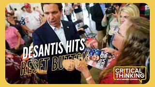 Ron DeSantis Hits the Reset Button, Is That Bad? | 08/09/23