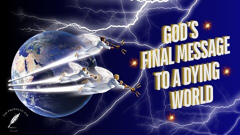 God's Final Message To a Dying World
