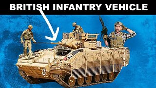 British ‘Warrior Infantry Fighting Vehicle’ Explained