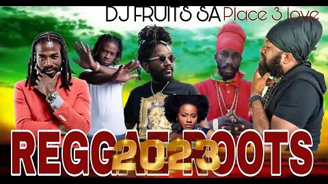 HITS ROOTS REGGAE FULL PROMO MIX BY DJ FRUITS 2023 8 Made with Clipchamp