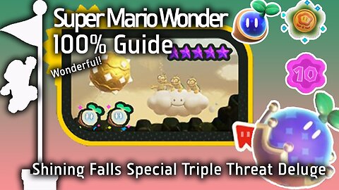 Shining Falls Special Triple Threat Deluge (Super Mario Bros. Wonder Guide)