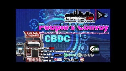 The Rundown Live #820 - Peoples Convoy, 700 National Guard to DC, Digital ID CBDC