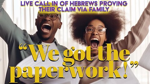 LIVE CALL IN: Can You Prove Your Hebrew Lineage Without The Bible?