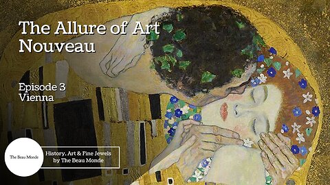 The Allure of Art Nouveau - S1 E3 Vienna - Art History Documentary