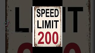 speed limit 1000 MPH.