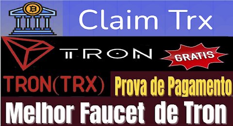 【Faucet CLAIM TRX】Ganhe 1.200.000 de Tron TRX a cada 2 Minutos na FaucePay | Prova de Pagamento