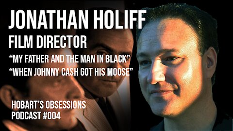 Hobart's #004 Jonathan Holiff - Film director (Johnny Cash)